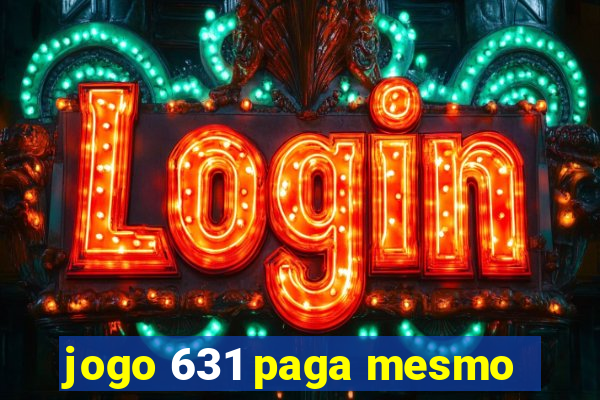 jogo 631 paga mesmo